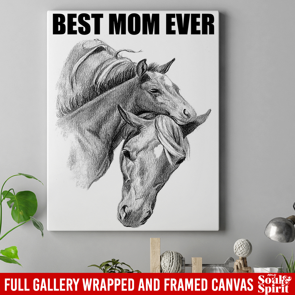 Horse Canvas - Best Mom Ever Gifts For Mother's Day Canvas Wall Art Decor
